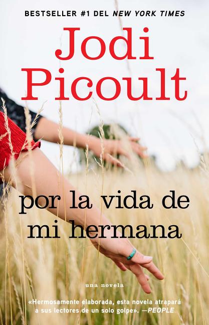 Book cover for Por La Vida de Mi Hermana (My Sister's Keeper): Novela