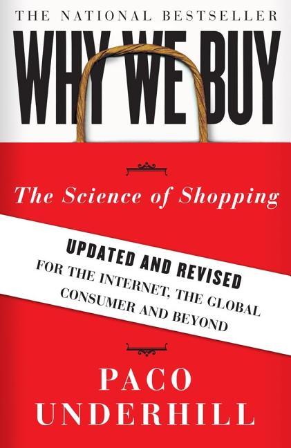 Book cover for Why We Buy: The Science of Shopping--Updated and Revised for the Internet, the Global Consumer, and Beyond