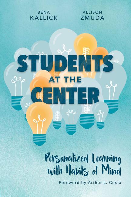 Book cover for Students at the Center: Personalized Learning with Habits of Mind
