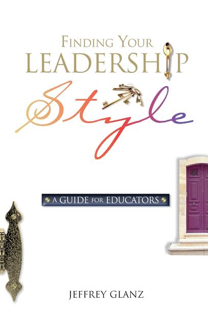 Book cover for Finding Your Leadership Style: A Guide for Educators