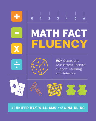 Book cover for Math Fact Fluency: 60+ Games and Assessment Tools to Support Learning and Retention