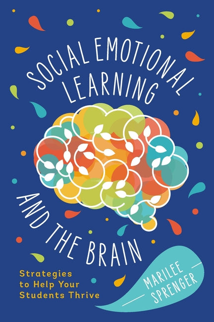 Book cover for Social-Emotional Learning and the Brain: Strategies to Help Your Students Thrive