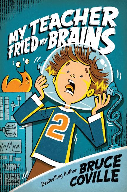 Book cover for My Teacher Fried My Brains