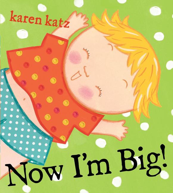 Book cover for Now I'm Big!