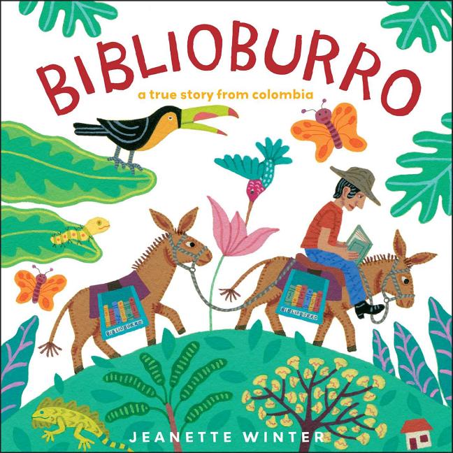 Book cover for Biblioburro: A True Story from Colombia