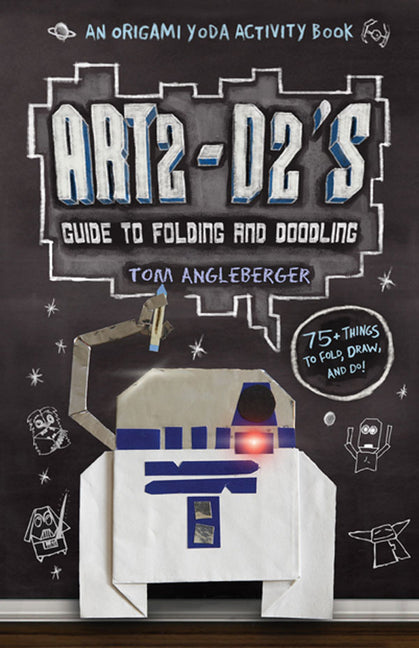 Book cover for Art2-D2's Guide to Folding and Doodling (an Origami Yoda Activity Book)