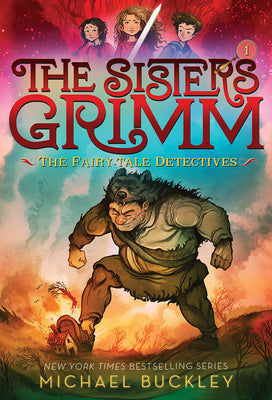 Book cover for The Fairy-Tale Detectives (the Sisters Grimm #1): 10th Anniversary Edition