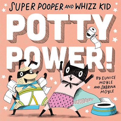 Book cover for Super Pooper and Whizz Kid (a Hello!lucky Book): Potty Power!