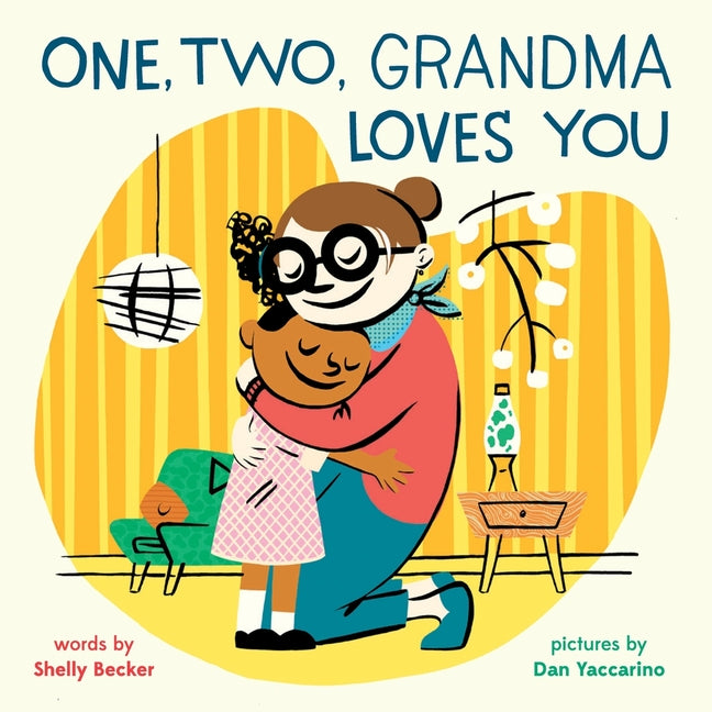 Book cover for One, Two, Grandma Loves You: A Board Book
