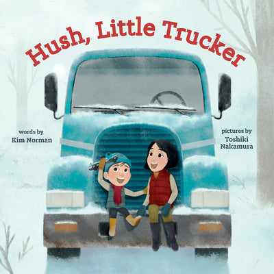 Book cover for Hush, Little Trucker