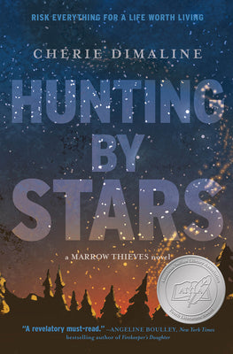 Book cover for Hunting by Stars (a Marrow Thieves Novel)