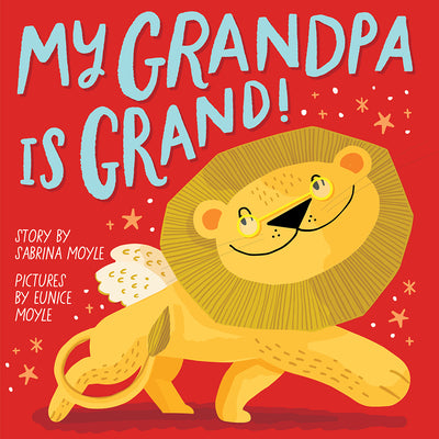 Book cover for My Grandpa Is Grand! (a Hello!lucky Book)