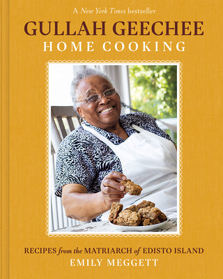 Book cover for Gullah Geechee Home Cooking: Recipes from the Matriarch of Edisto Island