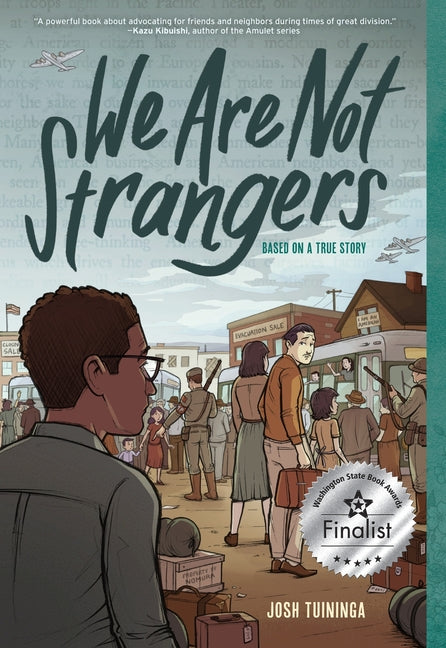 Book cover for We Are Not Strangers: A Graphic Novel