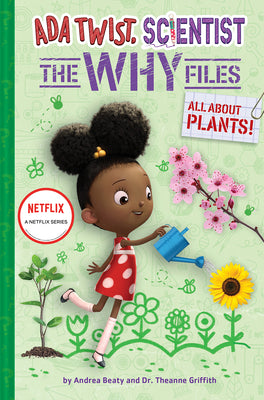 Book cover for All about Plants! (ADA Twist, Scientist: The Why Files #2)