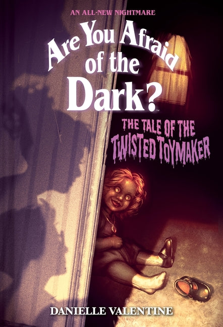 Book cover for Tale of the Twisted Toymaker (Are You Afraid of the Dark #2): Volume 2