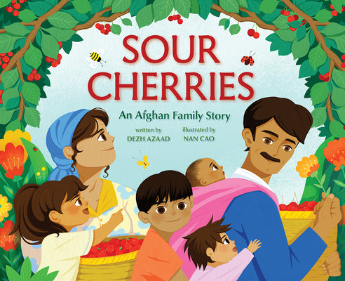 Book cover for Sour Cherries: An Afghan Family Story