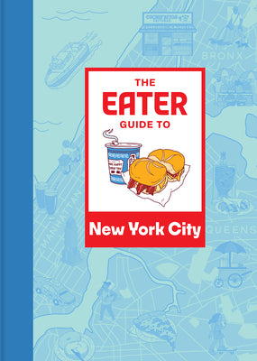 Book cover for The Eater Guide to New York City