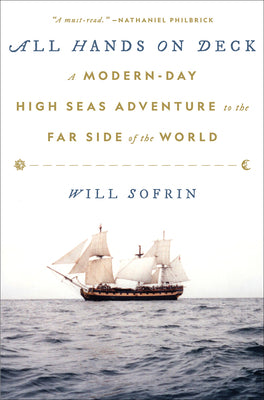 Book cover for All Hands on Deck: A Modern-Day High Seas Adventure to the Far Side of the World