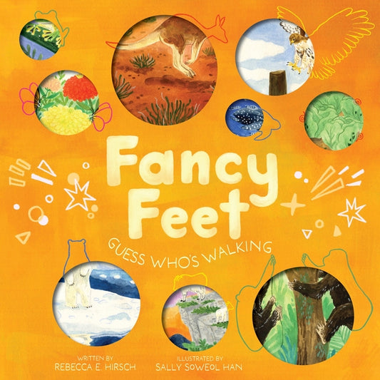Book cover for Fancy Feet: Guess Who's Walking (the Nature Riddles and Rhymes Series)
