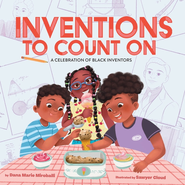 Book cover for Inventions to Count On: A Celebration of Black Inventors: A Picture Book
