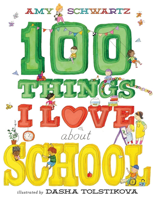 Book cover for 100 Things I Love about School: A Picture Book