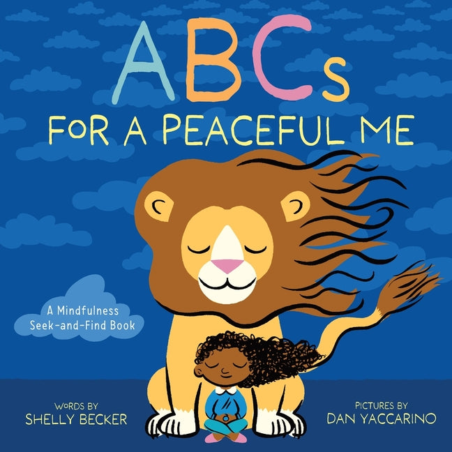 Book cover for ABCs for a Peaceful Me: A Mindfulness Seek-And-Find Book (a Picture Book)