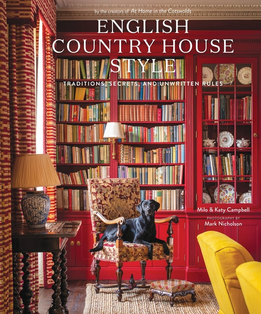 Book cover for English Country House Style: Traditions, Secrets, and Unwritten Rules
