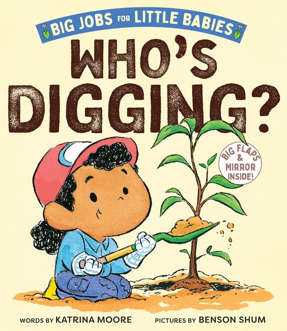 Book cover for Who's Digging? (Big Jobs for Little Babies): A Board Book