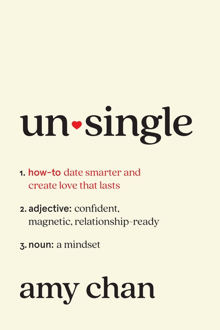 Book cover for Unsingle: How to Date Smarter and Create Love That Lasts