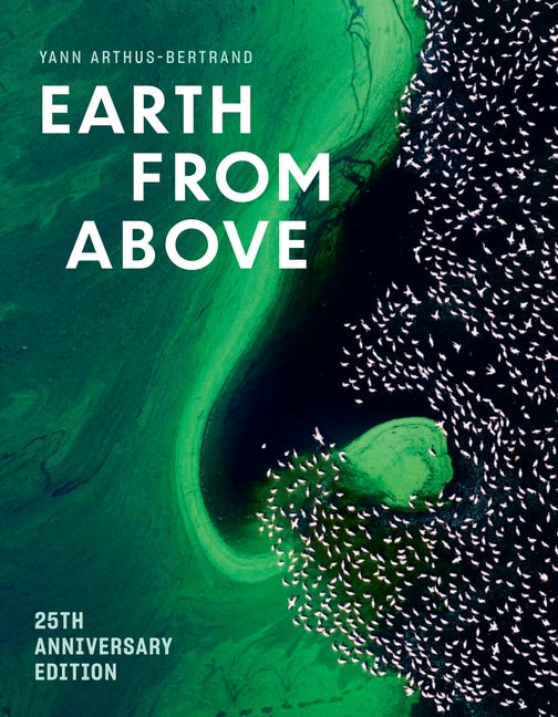 Book cover for Earth from Above (25th Anniversary Edition)