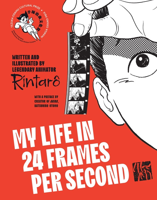 Book cover for My Life in 24 Frames Per Second: A Manga Autobiography of a Japanese Animation Pioneer Rintarô