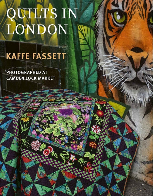Book cover for Kaffe Fassett's Quilts in London: Photographed at Camden Lock Market