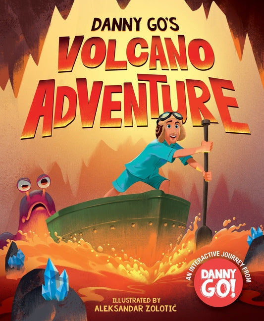 Book cover for Danny Go's Volcano Adventure: A Picture Book