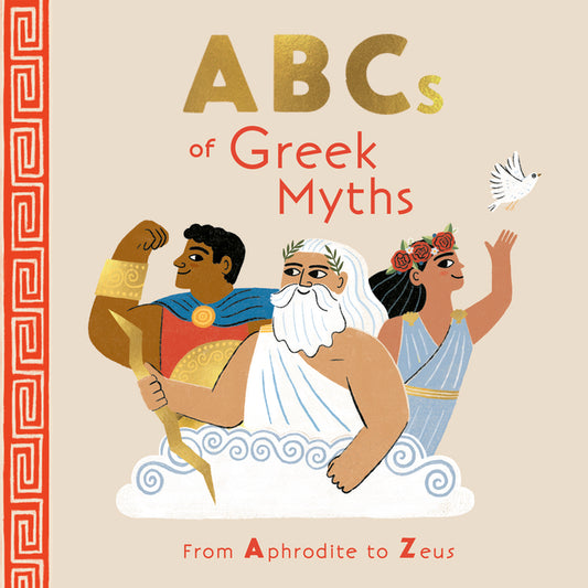 Book cover for ABCs of Greek Myths: From Aphrodite to Zeus