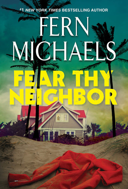 Book cover for Fear Thy Neighbor: A Riveting Novel of Suspense
