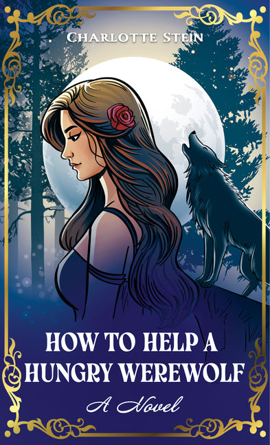 Book cover for How to Help a Hungry Werewolf