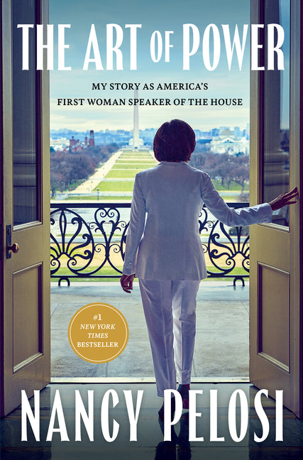 Book cover for Art of Power: My Story as America's First Woman Speaker of the House