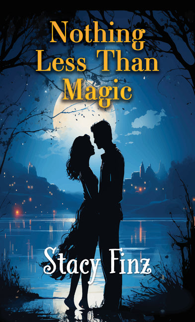Book cover for Nothing Less Than Magic