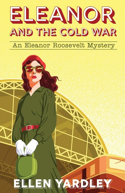 Book cover for Eleanor and the Cold War