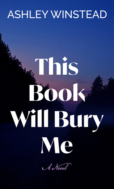 Book cover for This Book Will Bury Me
