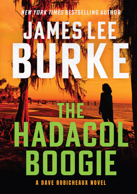 Book cover for Hadacol Boogie: A Dave Robicheaux Novel