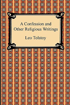 Book cover for A Confession and Other Religious Writings