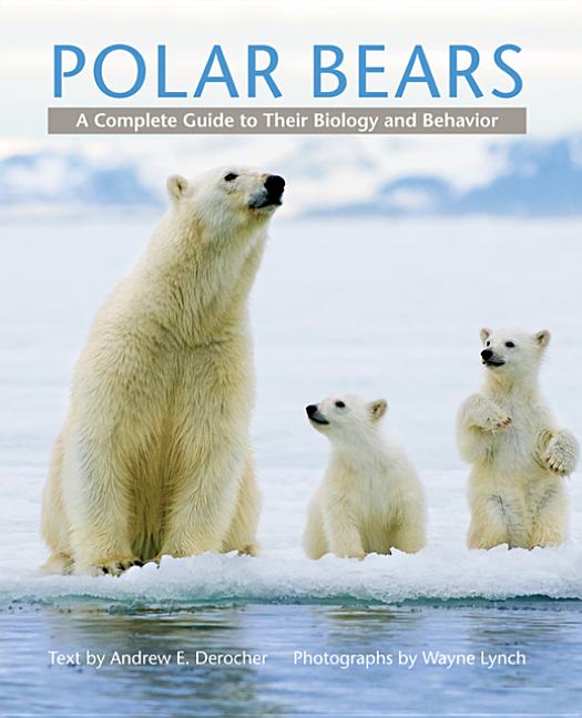 Book cover for Polar Bears: A Complete Guide to Their Biology and Behavior