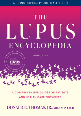 Book cover for The Lupus Encyclopedia: A Comprehensive Guide for Patients and Health Care Providers