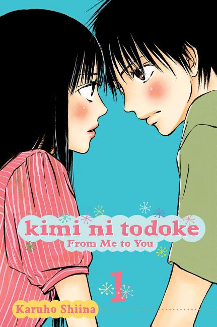 Book cover for Kimi Ni Todoke: From Me to You, Vol. 1 [With Sticker(s)]