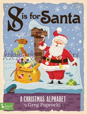 Book cover for S Is for Santa: A Christmas Alphabet