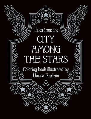 Book cover for Tales from the City Among the Stars: Coloring Book