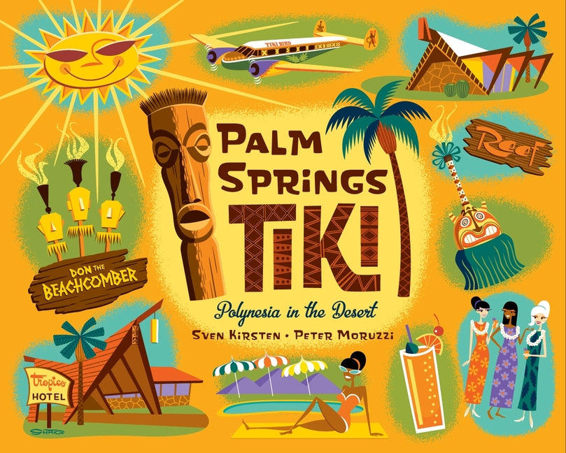 Book cover for Palm Springs Tiki: Polynesia in the Desert