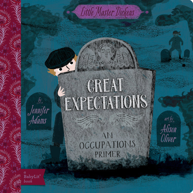 Book cover for Great Expectations: A Babylit(r) Occupations Primer